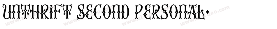 Unthrift Second Personal字体转换